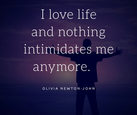 inspirational quote about love and life by olivia newton-john