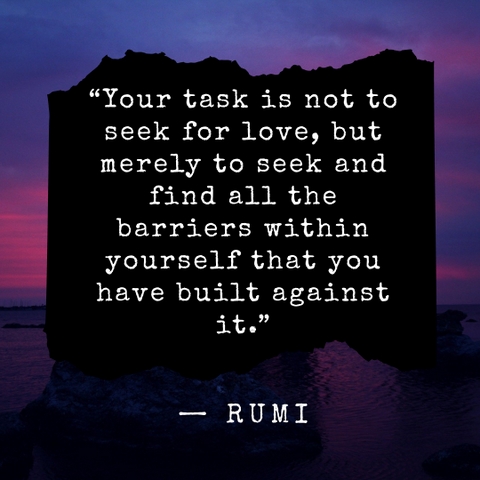 inspirational quote about love and life by rumi