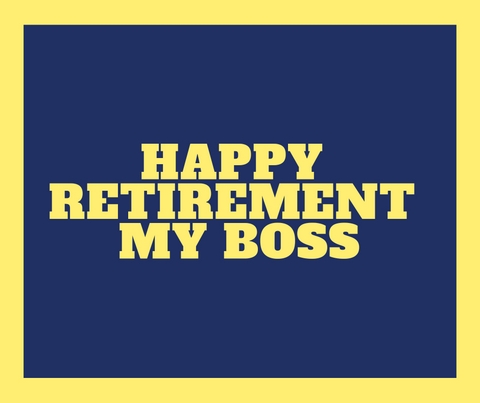 Retirement wish for boss