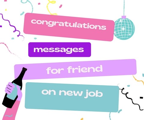 Congratulations on new job to a friend