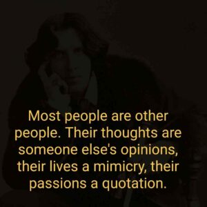 Funny opinion quote by oscar wilde