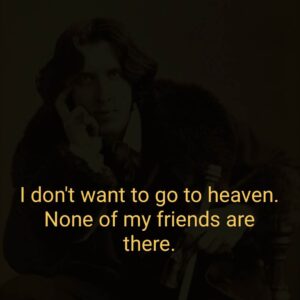 Funny quote on frienship and humor by oscar wilde