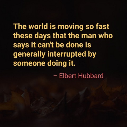 unique quote by elbert hubbard