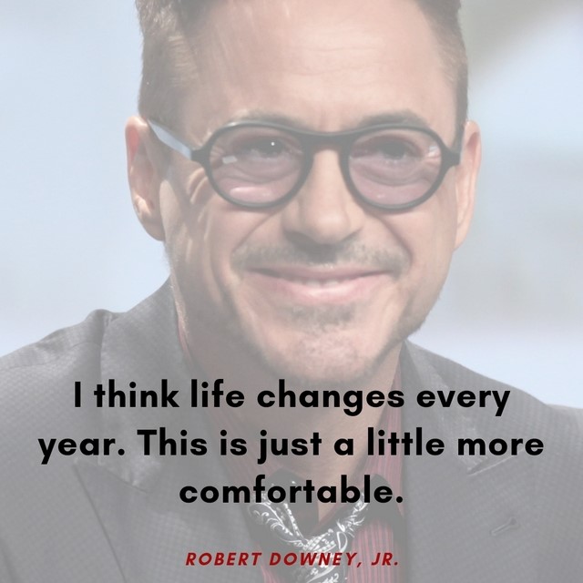 Quote by Robert Downey Jr