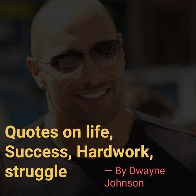 quotes on life by dwayne johnson