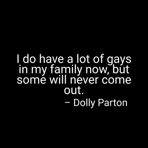 Dolly Parton quotes on gay