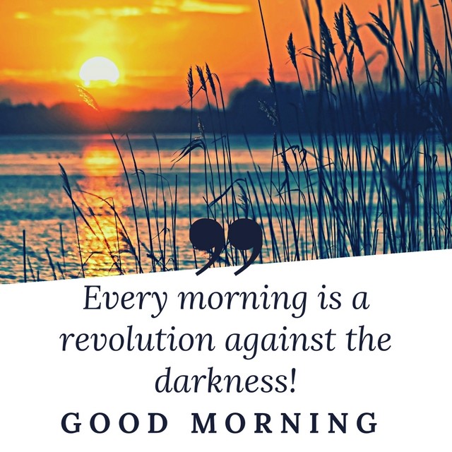 Good morning Quotes to boost positive energy
