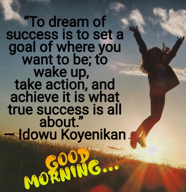 Success Good Morning Quotes