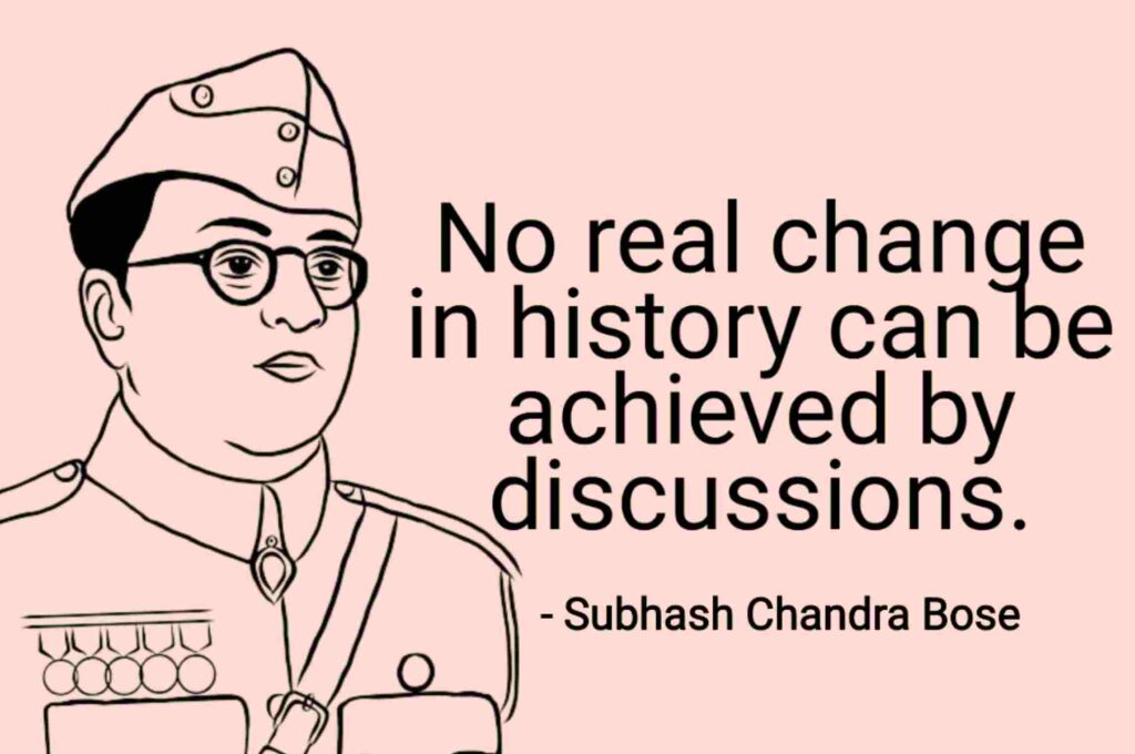Quotes on Independence by freedom fighter Subhash Chandra Bose