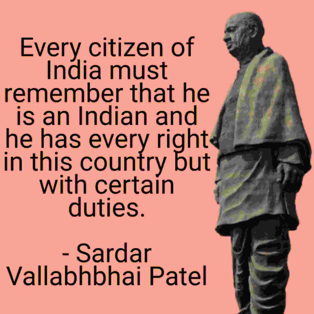 Quotes on Independence by freedom fighter Sardar Vallabhbhai Patel