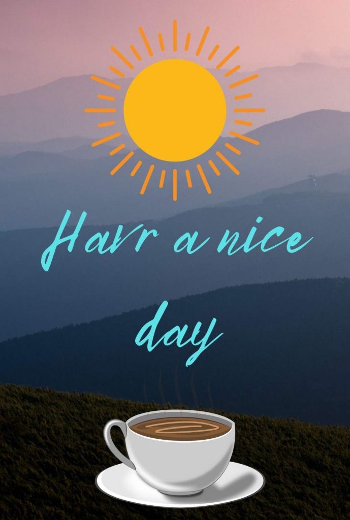 have a nice day wallpaper